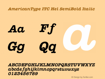 AmericanType ITC Hel SemiBold Italic Version 1.101;PS 001.001;Core 1.0.38图片样张