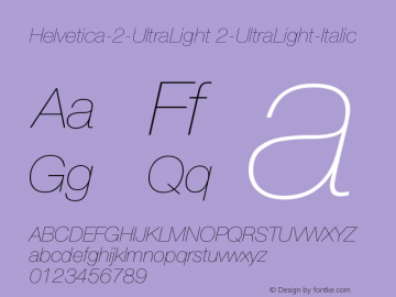 Helvetica-2-UltraLight 2-UltraLight-Italic Version 001.000图片样张