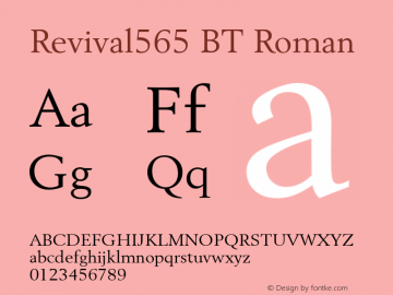 Revival565 BT Roman mfgpctt-v1.53 Monday, February 1, 1993 3:05:57 pm (EST) Font Sample