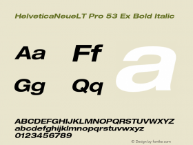HelveticaNeueLT Pro 53 Ex Bold Italic Version 1.000;PS 001.000;Core 1.0.38图片样张