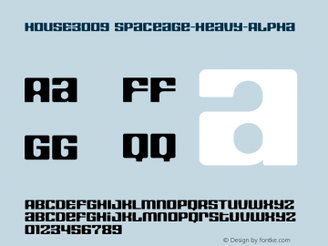 HOUSE3009 Spaceage-Heavy-Alpha 001.000 Font Sample