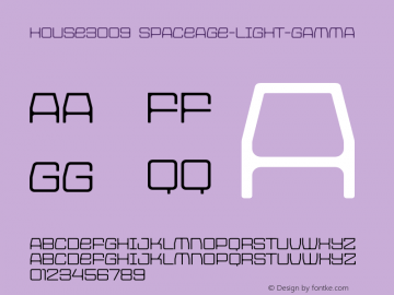 HOUSE3009 Spaceage-Light-Gamma 001.000 Font Sample