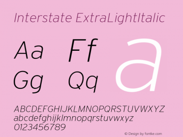 Interstate ExtraLightItalic Version 001.000 Font Sample
