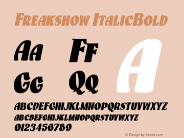 Freakshow ItalicBold Version 001.000 Font Sample