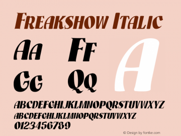 Freakshow Italic Version 001.000 Font Sample