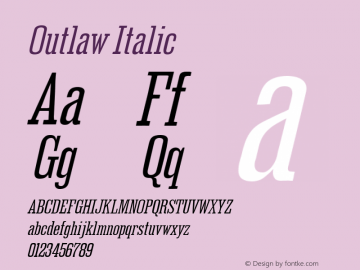 Outlaw Italic Version 001.000 Font Sample