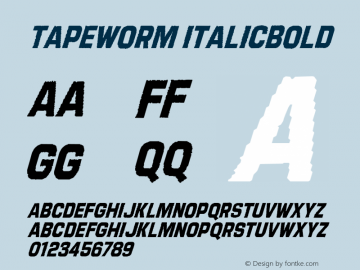 Tapeworm ItalicBold Version 001.000 Font Sample