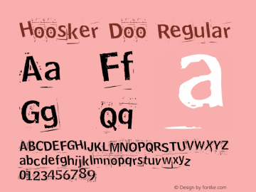 Hoosker Doo Regular 001.000 Font Sample