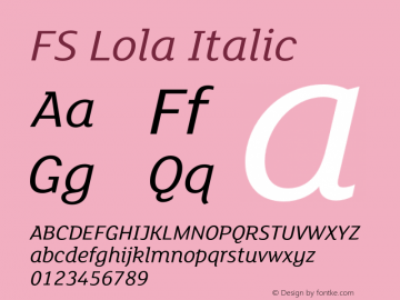 FS Lola Italic Version 1.000 2005 initial release图片样张