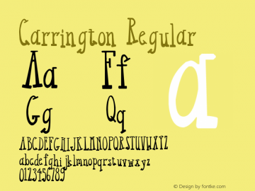 Carrington Regular Version 1.01 May 3, 2006 Font Sample