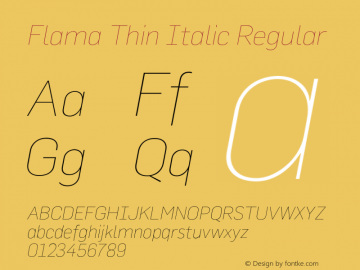 Flama Thin Italic Regular 001.000 Font Sample
