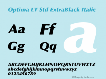 Optima LT Std ExtraBlack Italic OTF 1.029;PS 001.000;Core 1.0.33;makeotf.lib1.4.1585 Font Sample