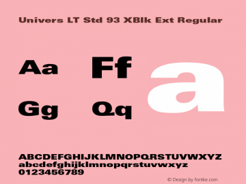 Univers LT Std 93 XBlk Ext Regular OTF 1.029;PS 001.001;Core 1.0.33;makeotf.lib1.4.1585 Font Sample