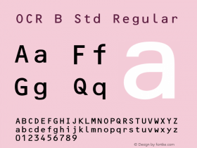 OCR B Std Regular Version 1.040;PS 001.003;Core 1.0.35;makeotf.lib1.5.4492 Font Sample