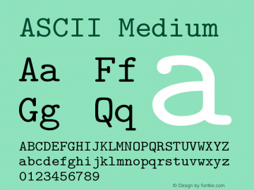 ASCII Medium Version 001.000 Font Sample