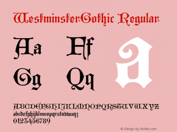 WestminsterGothic Regular 001.000 Font Sample