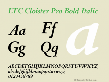 LTC Cloister Pro Bold Italic Version 1.001 Font Sample