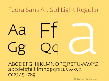Fedra Sans Alt Std Light Regular Version 3.301;PS 003.003;hotconv 1.0.38 Font Sample