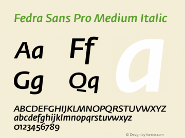 Fedra Sans Pro Medium Italic Version 3.301;PS 003.003;hotconv 1.0.38 Font Sample