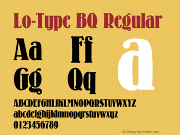 Lo-Type BQ Regular 001.000 Font Sample