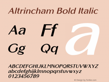 Altrincham Bold Italic Version 1.000;PS 1.10;hotconv 1.0.38 Font Sample