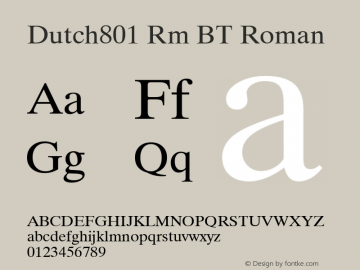 Dutch801 Rm BT Roman mfgpctt-v4.4 Dec 22 1998 Font Sample