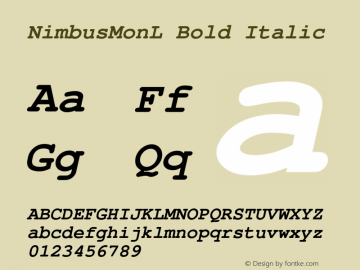 NimbusMonL Bold Italic Version 1.000;PS 1.10;hotconv 1.0.38 Font Sample