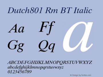 Dutch801 Rm BT Italic mfgpctt-v1.87 Mon Sep 30 09:16:57 EDT 1996图片样张