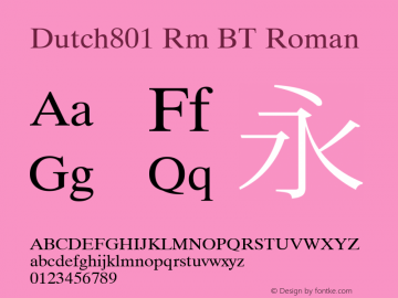 Dutch801 Rm BT Roman mfgpctt-v4.7 Nov 22 2005 Font Sample