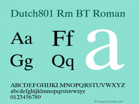 Dutch801 Rm BT Roman mfgpctt-v1.50 Thursday, December 24, 1992 10:39:03 am (EST) Font Sample