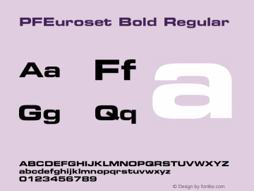 PFEuroset Bold Regular Macromedia Fontographer 4.1 7/5/2000 Font Sample