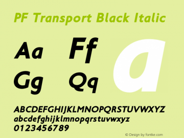 PF Transport Black Italic Version 1.000;PS 001.001;hotconv 1.0.38图片样张