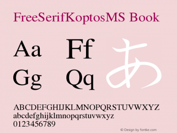 FreeSerifKoptosMS Book Version $Revision: 1.53a $ Font Sample