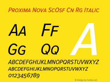 Proxima Nova ScOsf Cn Rg Italic Version 1.001 2005图片样张