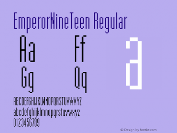 EmperorNineTeen Regular 001.000 Font Sample