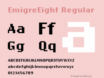 EmigreEight Regular 001.001 Font Sample