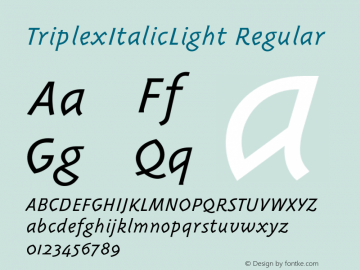 TriplexItalicLight Regular 001.001 Font Sample