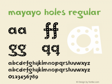 Mayayo Holes Regular 001.000图片样张