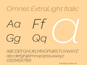 Omnes ExtraLight Italic 001.000 Font Sample