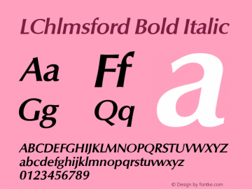 LChlmsford Bold Italic Version 4.00 April 13, 2007 Font Sample
