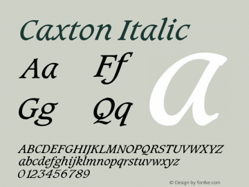 Caxton Italic Version 4.00 April 13, 2007图片样张