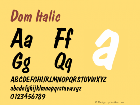 Dom Italic Version 4.00 April 14, 2007 Font Sample