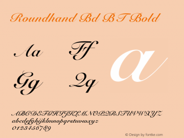 Roundhand Bd BT Bold mfgpctt-v4.4 Dec 7 1998 Font Sample