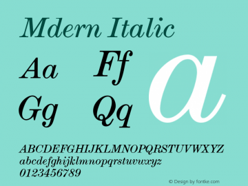 Mdern Italic Version 4.00 April 17, 2007 Font Sample