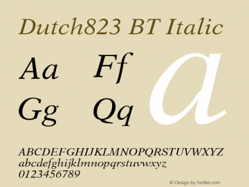 Dutch823 BT Italic Version 2.001 mfgpctt 4.4图片样张