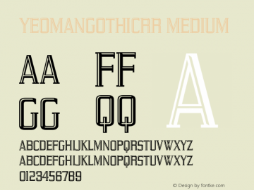 YeomanGothicRR Medium 001.004 Font Sample