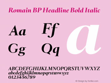 Romain BP Headline Bold Italic Version 1.0 Font Sample