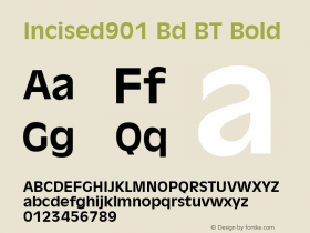 Incised901 Bd BT Bold mfgpctt-v4.4 Dec 22 1998 Font Sample