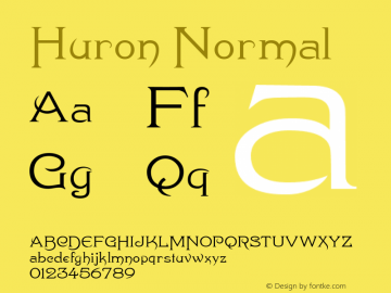 Huron Normal Macromedia Fontographer 4.1.4 2/27/05 Font Sample