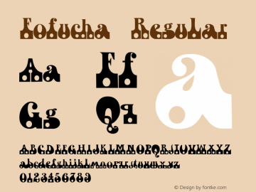 Fofucha Regular Version 1.000 2007 initial release Font Sample